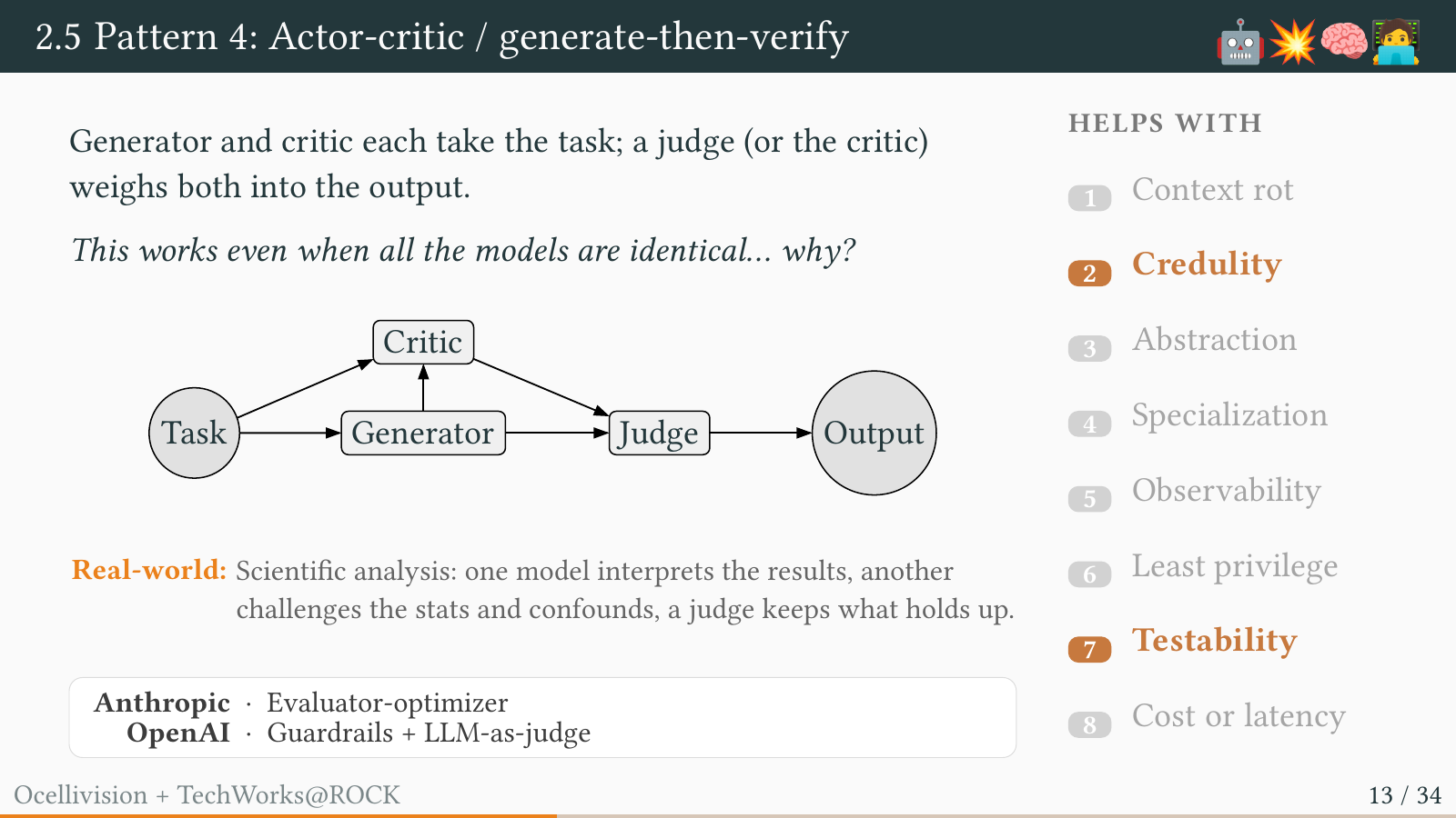Generate, critique, and judge with the actor-critic pattern